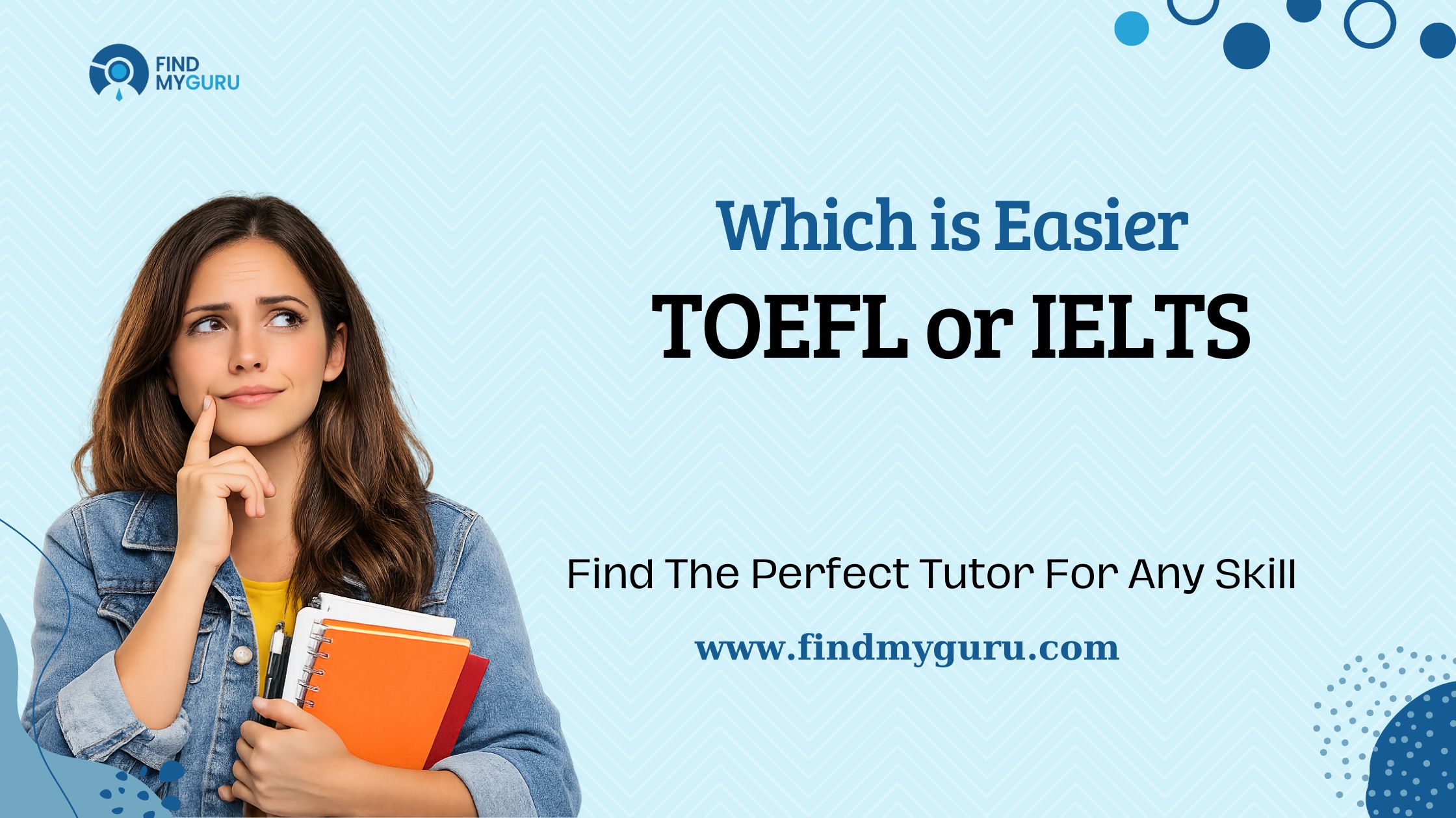 Which is Easier TOEFL or IELTS
